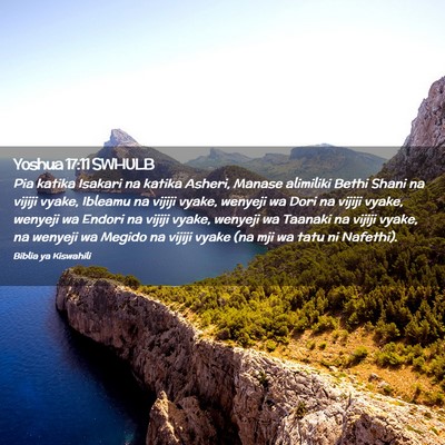 Picture 02 - Yoshua 17:11 SWHULB - Pia katika Isakari na katika Asheri, Manase - Bible Verse Picture