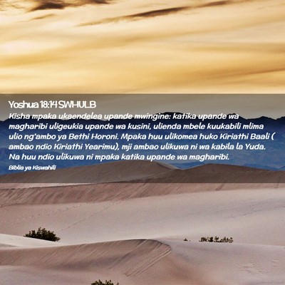 Picture 02 - Yoshua 18:14 SWHULB - Kisha mpaka ukaendelea upande mwingine: katika - Bible Verse Picture