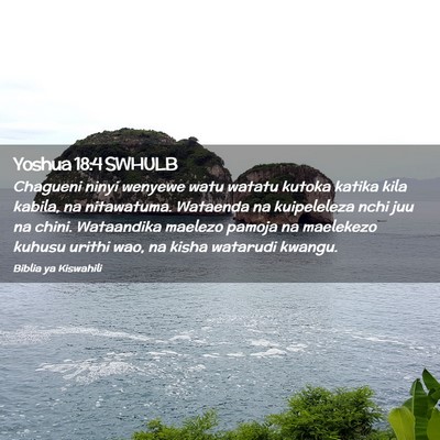 Picture 02 - Yoshua 18:4 SWHULB - Chagueni ninyi wenyewe watu watatu kutoka katika - Bible Verse Picture