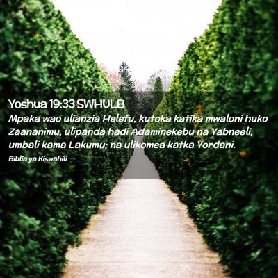 Picture 02 - Yoshua 19:33 SWHULB - Mpaka wao ulianzia Helefu, kutoka katika mwaloni - Bible Verse Picture