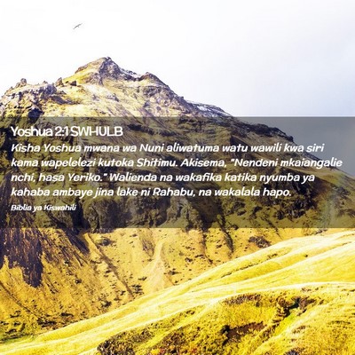Picture 02 - Yoshua 2:1 SWHULB - Kisha Yoshua mwana wa Nuni aliwatuma watu wawili - Bible Verse Picture