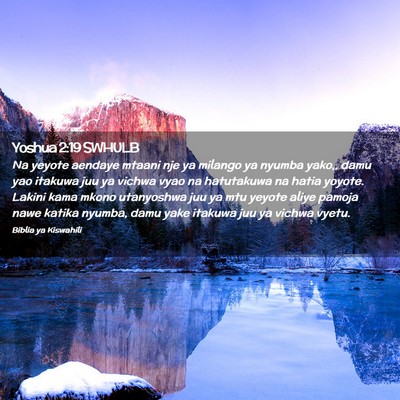 Picture 02 - Yoshua 2:19 SWHULB - Na yeyote aendaye mtaani nje ya milango ya nyumba - Bible Verse Picture