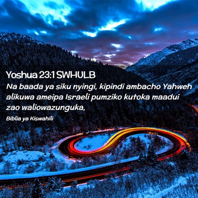 Picture 02 - Yoshua 23:1 SWHULB - Na baada ya siku nyingi, kipindi ambacho Yahweh - Bible Verse Picture