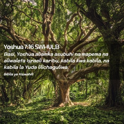 Picture 02 - Yoshua 7:16 SWHULB - Basi, Yoshua aliamka asubuhi na mapema na - Bible Verse Picture