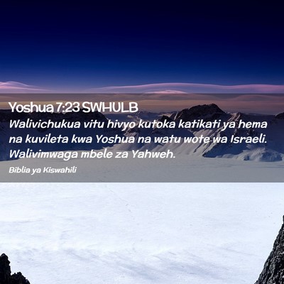 Picture 02 - Yoshua 7:23 SWHULB - Walivichukua vitu hivyo kutoka katikati ya hema - Bible Verse Picture