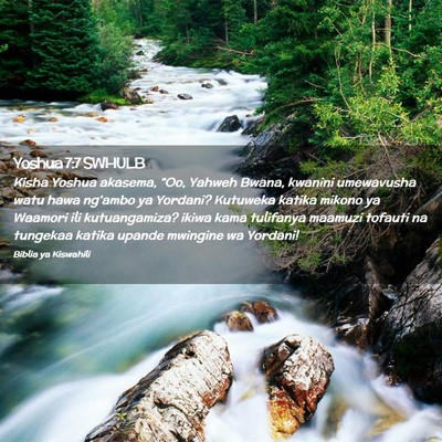 Picture 02 - Yoshua 7:7 SWHULB - Kisha Yoshua akasema, “Oo, Yahweh Bwana, - Bible Verse Picture