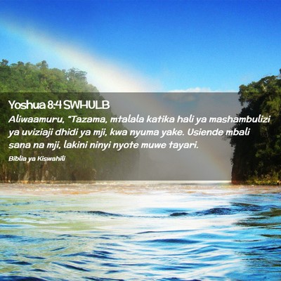 Picture 02 - Yoshua 8:4 SWHULB - Aliwaamuru, “Tazama, mtalala katika hali ya - Bible Verse Picture