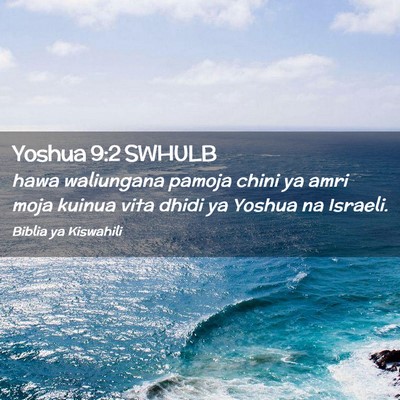 Picture 02 - Yoshua 9:2 SWHULB - hawa waliungana pamoja chini ya amri moja kuinua - Bible Verse Picture