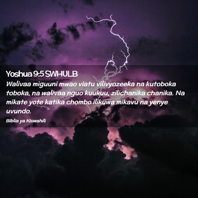 Picture 02 - Yoshua 9:5 SWHULB - Walivaa miguuni mwao viatu vilivyozeeka na - Bible Verse Picture