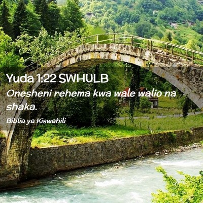 Picture 02 - Yuda 1:22 SWHULB - Onesheni rehema kwa wale walio na - Bible Verse Picture