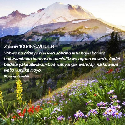 Picture 02 - Zaburi 109:16 SWHULB - Yahwe na afanye hivi kwa sababu mtu huyu kamwe - Bible Verse Picture