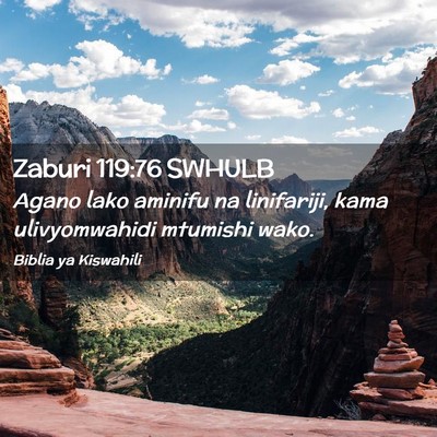Picture 02 - Zaburi 119:76 SWHULB - Agano lako aminifu na linifariji, kama - Bible Verse Picture