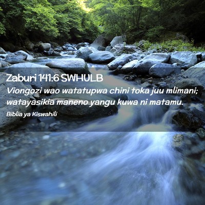 Picture 02 - Zaburi 141:6 SWHULB - Viongozi wao watatupwa chini toka juu mlimani; - Bible Verse Picture