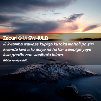 Picture 02 - Zaburi 64:4 SWHULB - ili kwamba waweze kupiga kutoka mahali pa siri - Bible Verse Picture