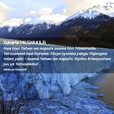 Picture 02 - Zekaria 1:16 SWHULB - Kwa hiyo Yahwe wa majeshi asema hivi: Nimeirudia - Bible Verse Picture