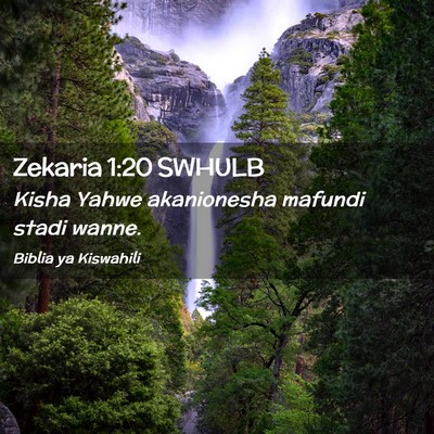 Picture 02 - Zekaria 1:20 SWHULB - Kisha Yahwe akanionesha mafundi stadi - Bible Verse Picture
