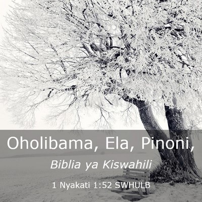 Picture 03 - 1 Nyakati 1:52 SWHULB - Oholibama, Ela, - Bible Verse Picture