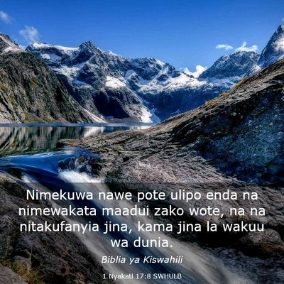 Picture 03 - 1 Nyakati 17:8 SWHULB - Nimekuwa nawe pote ulipo enda na nimewakata - Bible Verse Picture