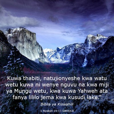 Picture 03 - 1 Nyakati 19:13 SWHULB - Kuwa thabiti, natujionyeshe kwa watu wetu kuwa ni - Bible Verse Picture