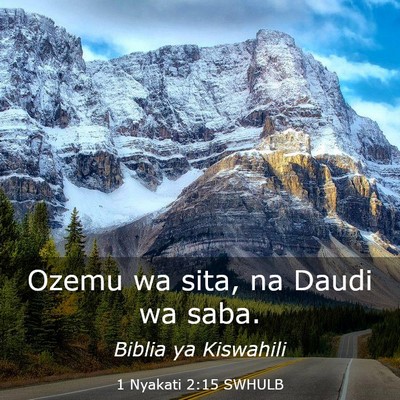 Picture 03 - 1 Nyakati 2:15 SWHULB - Ozemu wa sita, na Daudi wa - Bible Verse Picture