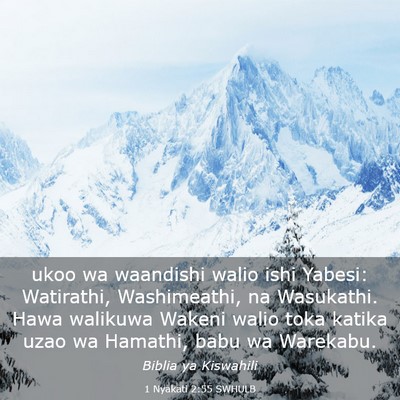 Picture 03 - 1 Nyakati 2:55 SWHULB - ukoo wa waandishi walio ishi Yabesi: Watirathi, - Bible Verse Picture