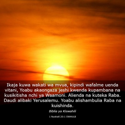Picture 03 - 1 Nyakati 20:1 SWHULB - Ikaja kuwa wakati wa mvua, kipindi wafalme uenda - Bible Verse Picture