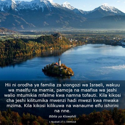 Picture 03 - 1 Nyakati 27:1 SWHULB - Hii ni orodha ya familia za viongozi wa Israeli, - Bible Verse Picture