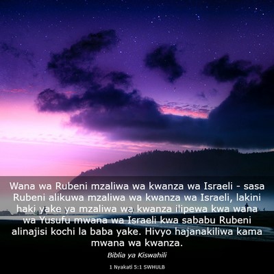 Picture 03 - 1 Nyakati 5:1 SWHULB - Wana wa Rubeni mzaliwa wa kwanza wa Israeli - - Bible Verse Picture