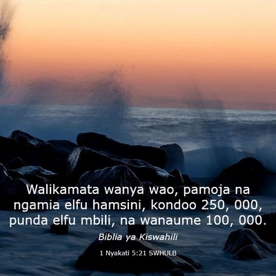 Picture 03 - 1 Nyakati 5:21 SWHULB - Walikamata wanya wao, pamoja na ngamia elfu - Bible Verse Picture