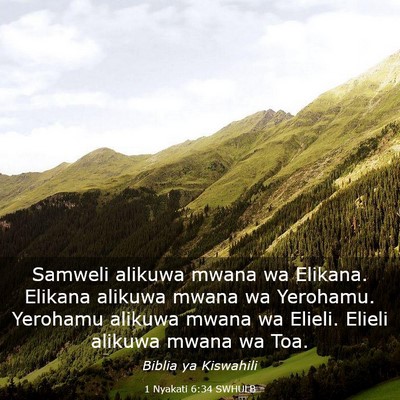 Picture 03 - 1 Nyakati 6:34 SWHULB - Samweli alikuwa mwana wa Elikana. Elikana alikuwa - Bible Verse Picture