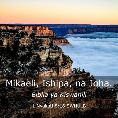 Picture 03 - 1 Nyakati 8:16 SWHULB - Mikaeli, Ishipa, na - Bible Verse Picture