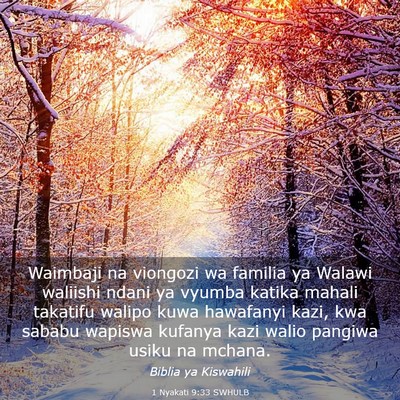 Picture 03 - 1 Nyakati 9:33 SWHULB - Waimbaji na viongozi wa familia ya Walawi - Bible Verse Picture