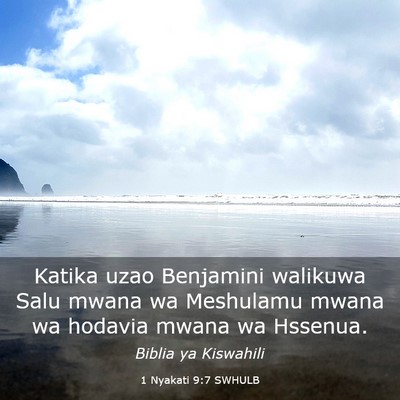 Picture 03 - 1 Nyakati 9:7 SWHULB - Katika uzao Benjamini walikuwa Salu mwana wa - Bible Verse Picture