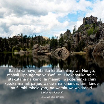 Picture 03 - 1 Samweli 10:5 SWHULB - Baada ya hayo, utafika katika mlima wa Mungu, - Bible Verse Picture