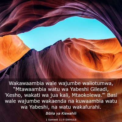 Picture 03 - 1 Samweli 11:9 SWHULB - Wakawaambia wale wajumbe waliotumwa, - Bible Verse Picture