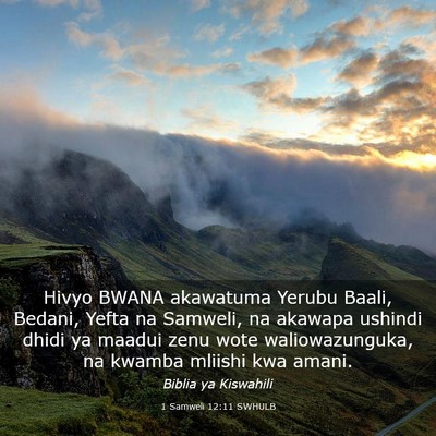Picture 03 - 1 Samweli 12:11 SWHULB - Hivyo BWANA akawatuma Yerubu Baali, Bedani, Yefta - Bible Verse Picture