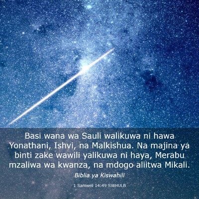 Picture 03 - 1 Samweli 14:49 SWHULB - Basi wana wa Sauli walikuwa ni hawa Yonathani, - Bible Verse Picture