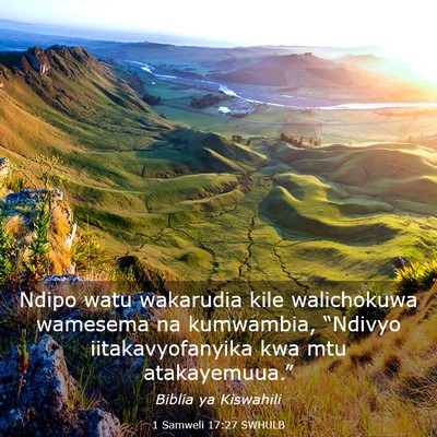 Picture 03 - 1 Samweli 17:27 SWHULB - Ndipo watu wakarudia kile walichokuwa wamesema na - Bible Verse Picture