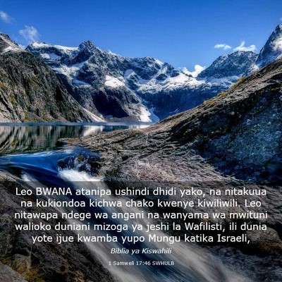 Picture 03 - 1 Samweli 17:46 SWHULB - Leo BWANA atanipa ushindi dhidi yako, na nitakuua - Bible Verse Picture