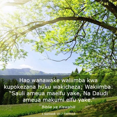 Picture 03 - 1 Samweli 18:7 SWHULB - Hao wanawake waliimba kwa kupokezana huku - Bible Verse Picture