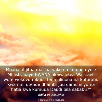 Picture 03 - 1 Samweli 19:5 SWHULB - Maana alijitoa maisha yake na kumuua yule - Bible Verse Picture