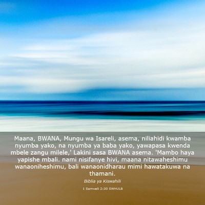 Picture 03 - 1 Samweli 2:30 SWHULB - Maana, BWANA, Mungu wa Isareli, asema, niliahidi - Bible Verse Picture