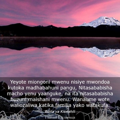 Picture 03 - 1 Samweli 2:33 SWHULB - Yeyote miongoni mwenu nisiye mwondoa kutoka - Bible Verse Picture