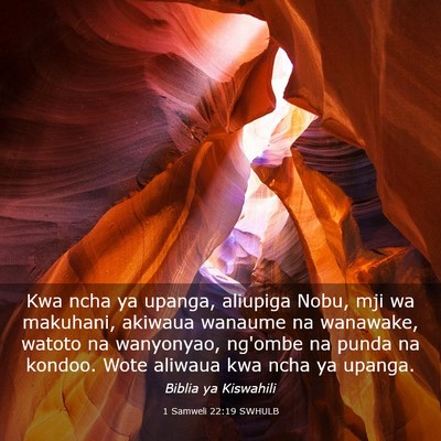 Picture 03 - 1 Samweli 22:19 SWHULB - Kwa ncha ya upanga, aliupiga Nobu, mji wa - Bible Verse Picture