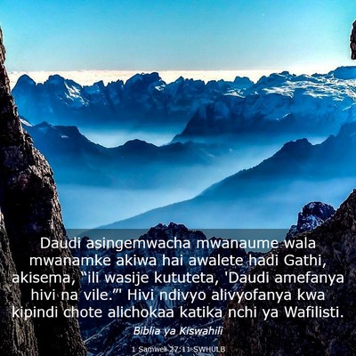 Picture 03 - 1 Samweli 27:11 SWHULB - Daudi asingemwacha mwanaume wala mwanamke akiwa - Bible Verse Picture