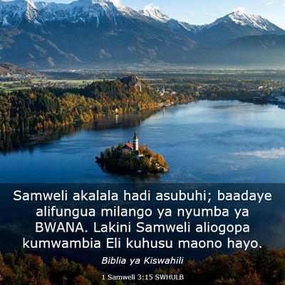 Picture 03 - 1 Samweli 3:15 SWHULB - Samweli akalala hadi asubuhi; baadaye alifungua - Bible Verse Picture