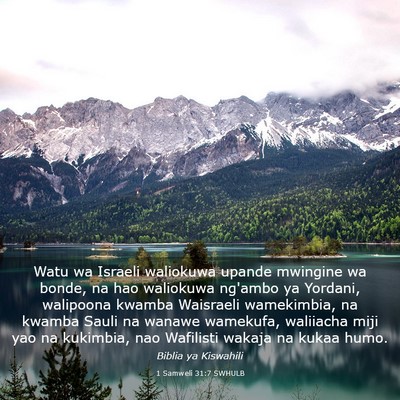 Picture 03 - 1 Samweli 31:7 SWHULB - Watu wa Israeli waliokuwa upande mwingine wa - Bible Verse Picture