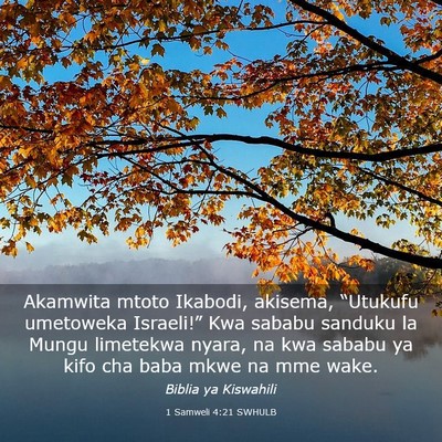 Picture 03 - 1 Samweli 4:21 SWHULB - Akamwita mtoto Ikabodi, akisema, “Utukufu - Bible Verse Picture
