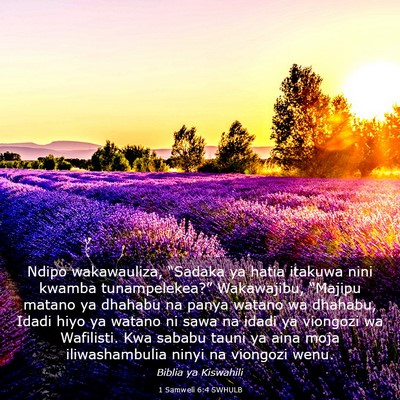 Picture 03 - 1 Samweli 6:4 SWHULB - Ndipo wakawauliza, “Sadaka ya hatia itakuwa - Bible Verse Picture