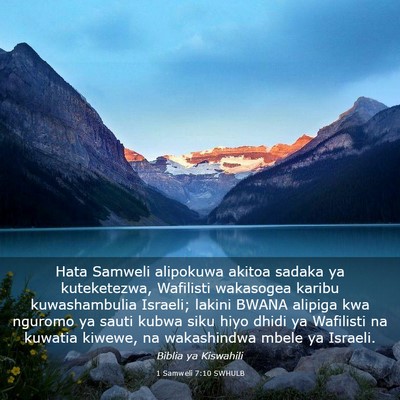 Picture 03 - 1 Samweli 7:10 SWHULB - Hata Samweli alipokuwa akitoa sadaka ya - Bible Verse Picture